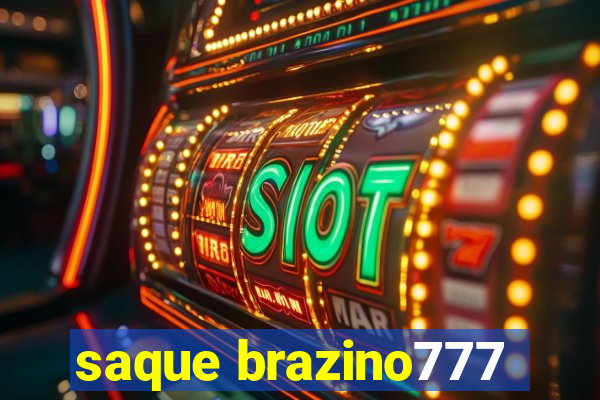 saque brazino777